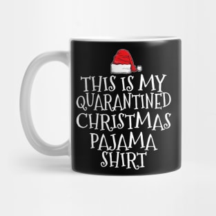 This Is My Quarantined Christmas Pajama Mug